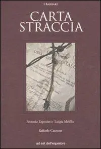 Carta straccia. Economia dei diritti sospesi Prezzo Basso