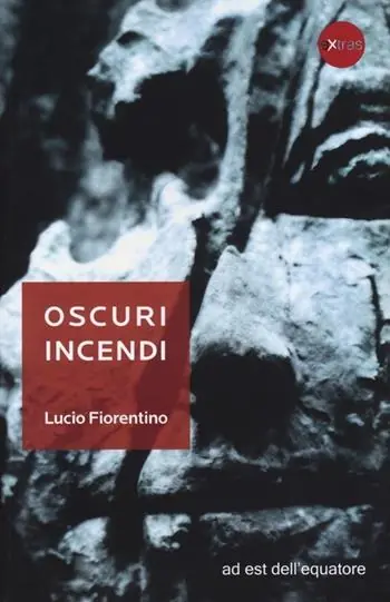 Oscuri incendi Must-Have