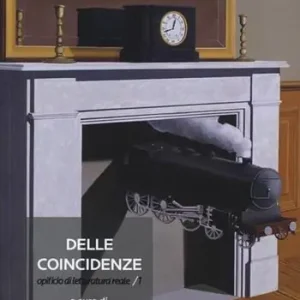 Delle coincidenze. Opificio di letteratura reale. Vol. 1 Spedizione Espresso