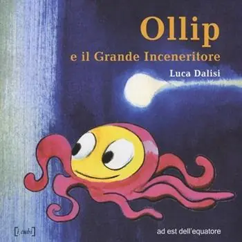 Acquista Ora Ollip e il grande inceneritore