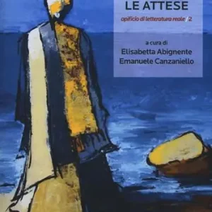 Prezzo Ridotto Le attese. Opificio di letteratura reale. Vol. 2