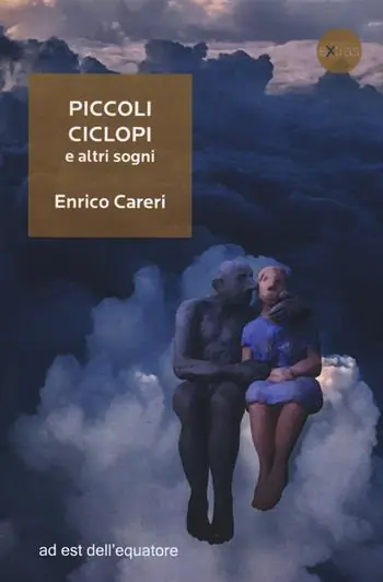 Piccoli ciclopi e altri sogni Di Tendenza