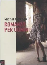 Romanzo per uomini Vendita Finale