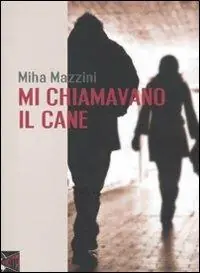 Mi chiamavano il cane Bestseller