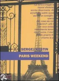 Must-Have Paris weekend