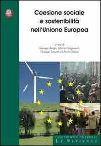 Nuova Collezione Coesione sociale e sostenibilità nell‘Unione Europea. Ediz. italiana e inglese