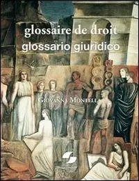 Glossaire de droit international et européen-Glossario di diritto internazionale ed europeo. Ediz. bilingue A Buon Prezzo