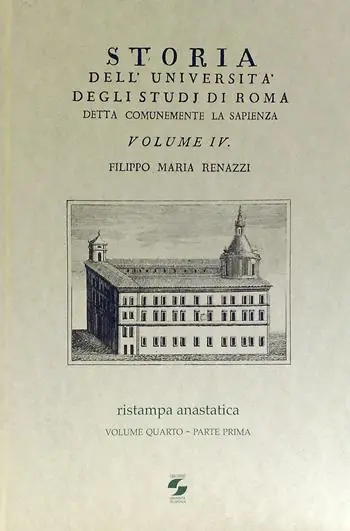 Nuova Collezione Storia dell‘Università degli studi di Roma detta comunemente La Sapienza. Vol. 4