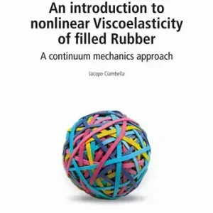 Reso Gratuito An introduction to nonlinear Viscoelasticity of filled Rubber. A continuum mechanics approach