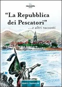 Bestseller La repubblica dei pescatori e altri racconti