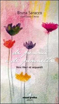 Novità Di penna e di pennelli. Ediz. illustrata