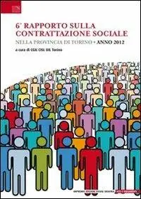 Prezzo Basso 6° Rapoprto sulla contrattazione sociale nella provincia di Torino