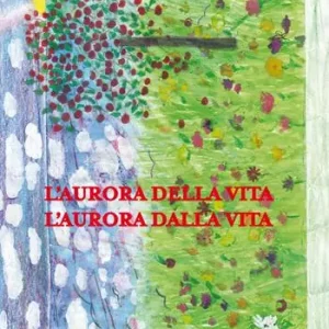 Affare L‘aurora della vita, l‘aurora dalla vita
