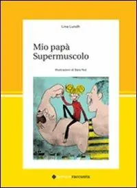 A Buon Prezzo Mio papà supermuscolo