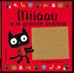 Offerta Speciale Miiaau e la grande scatola. Ediz. illustrata