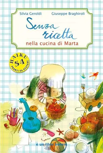 Nuovo Arrivo Senza ricetta. Nella cucina di Marta. Ediz. illustrata