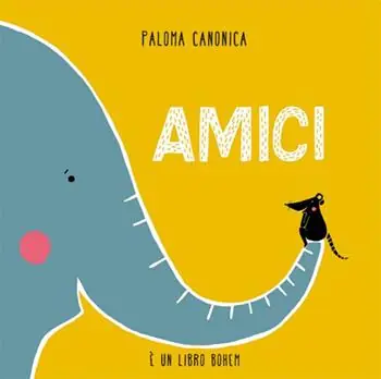 Prezzo Basso Amici. Ediz. illustrata