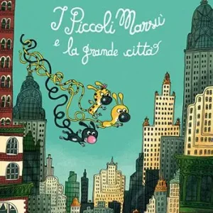 I piccoli Marsù e la grande città. Ediz. a colori Offerta Speciale