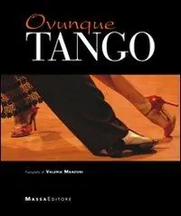 Ovunque tango Direttamente Dal Produttore