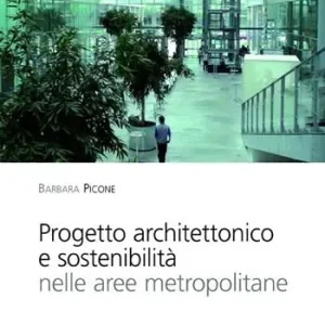 Compra Online Progetto architettonico e sostenibilità nelle aree metropolitane