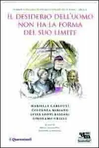 Il desiderio dell‘uomo non ha la forma del suo limite. Quaresimali Spedito Oggi