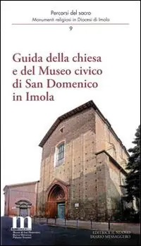Sconto Guida della chiesa e del museo civico di San Domenico in Imola