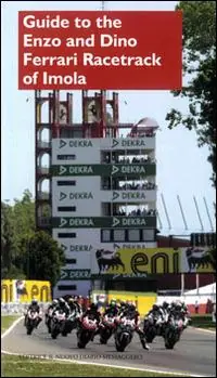 Sconto Guide to the Enzo and Dino Ferrari racetrack of Imola