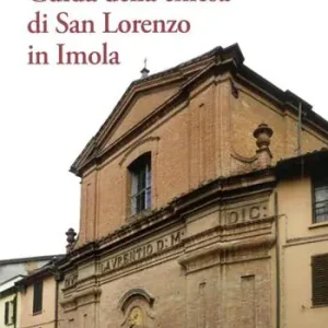 Guida alla chiesa di san Lorenzo in Imola Offerta