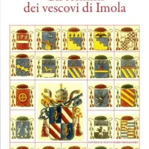 Gli stemmi dei vescovi di Imola Compra Adesso