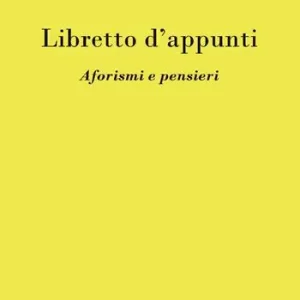 Libretto d‘appunti. Aforismi e pensieri Più Venduto