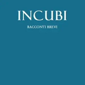 Incubi Quantità Limitata