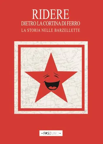 Esclusivo Ridere dietro la cortina di ferro. La storia nelle barzellette