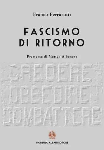 Quantità Limitata Fascismo di ritorno