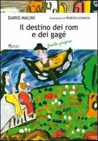 Il destino dei rom e dei gagé Vendita Finale