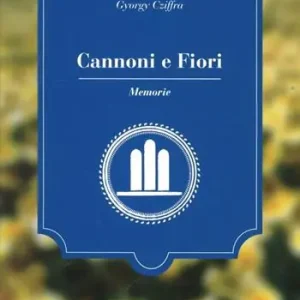 Offerta Del Giorno Cannoni e fiori. Memorie