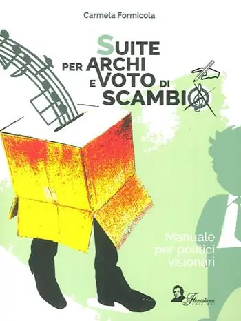 Suite per archi e voto di scambio. Manuale per politici visionari Offerta