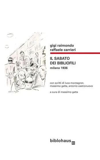 Il sabato dei bibliofili. Milano 1936 Di Tendenza