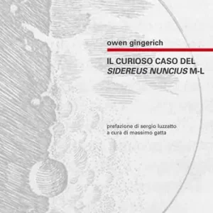 Nuova Collezione Il curioso caso del Sidereus Nuncius M-L