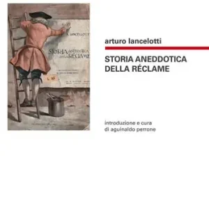 Storia aneddotica della réclame Prezzo Basso