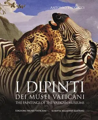 Acquista Ora I dipinti dei Musei Vaticani-The paintings of the Vatican Museums. Ediz. bilingue