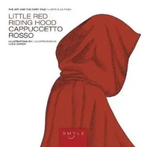 Affare Cappuccetto Rosso-Little Red Riding Hood
