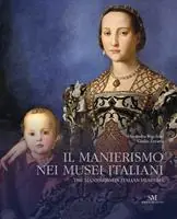 Spedizione Espresso Il Manierismo nei musei italiani. Ediz. italiana e inglese