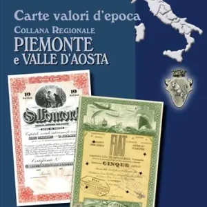 Promozione Esclusiva Carte valori d‘epoca. Piemonte e Valle d‘Aosta