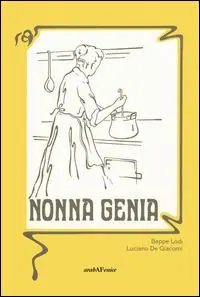 Nonna Genia. Ediz. tedesca Ordina Subito