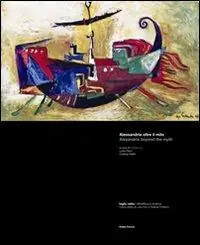 Offerta Lampo Alessandria d‘Egitto oltre il mito. Architettura archeologia trasformazioni urbane. Ediz. italiana e inglese