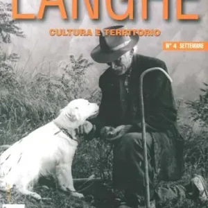 Langhe. Cultura e territorio. Vol. 4 Ultime Pezzi