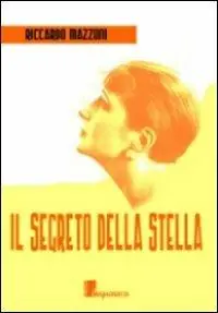Il segreto della stella Miglior Prezzo