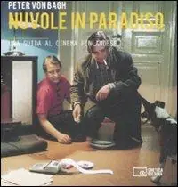 Direttamente Dal Produttore Nuvole in paradiso. Una guida al cinema Finlandese