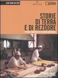 Storie di terra e di rezdore. Piccolo manuale di cultura materiale. DVD. Con libro Esclusivo