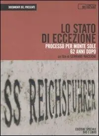 Compra Online Lo stato di eccezione. Processo per Monte Sole 62 anni dopo. Con DVD